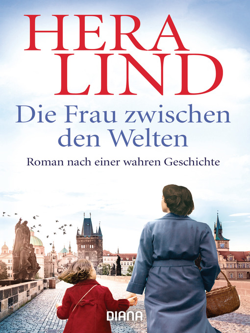 Title details for Die Frau zwischen den Welten by Hera Lind - Available
